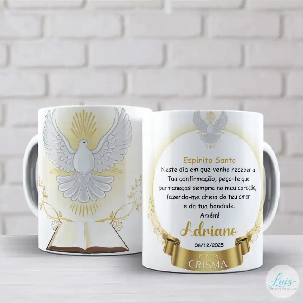 arte para caneca crisma espírito santo com pomba branca de asas abertas simbolizando o espírito santo, bíblia aberta, detalhes dourados, moldura com mensagem de fé e renovação espiritual, personalizada com nome do crismando e data da cerimônia