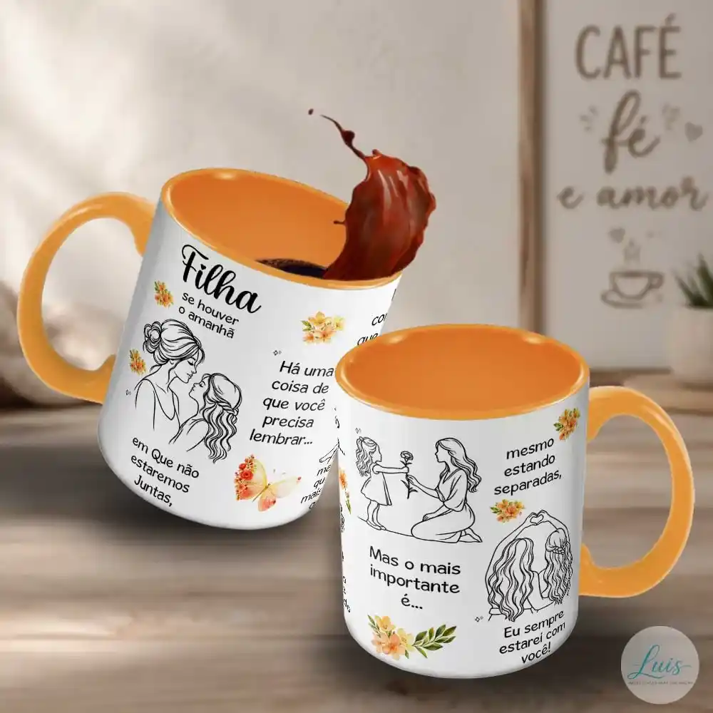 arte para caneca filha se houver o amanhã com desenhos em preto e branco de mãe e filha em momentos de carinho, elementos decorativos de flores, borboleta e mensagem de amor e encorajamento em fundo branco