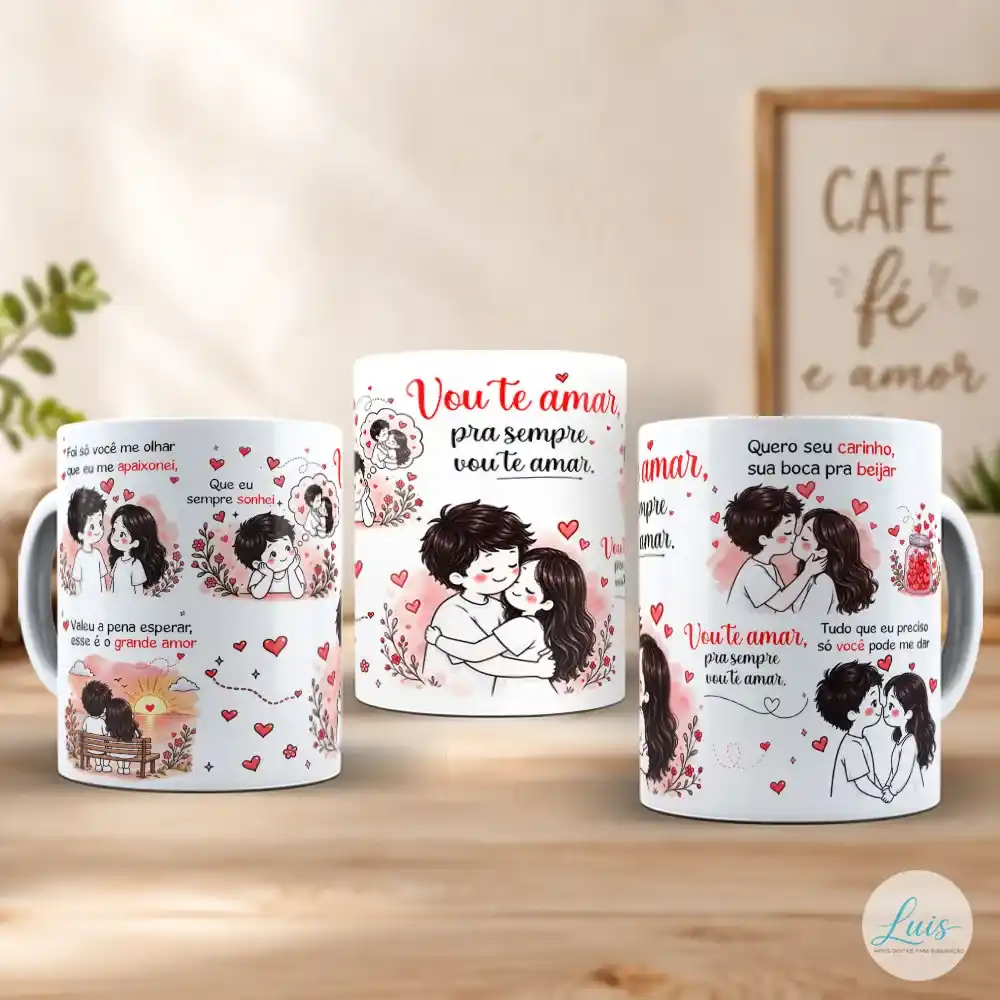 arte para caneca vou te amar com sequência de cenas românticas de casal inspiradas na música, troca de olhares, momentos juntos ao pôr do sol, imaginando a namorada, abraços, beijos, troca de olhares e corações espalhados