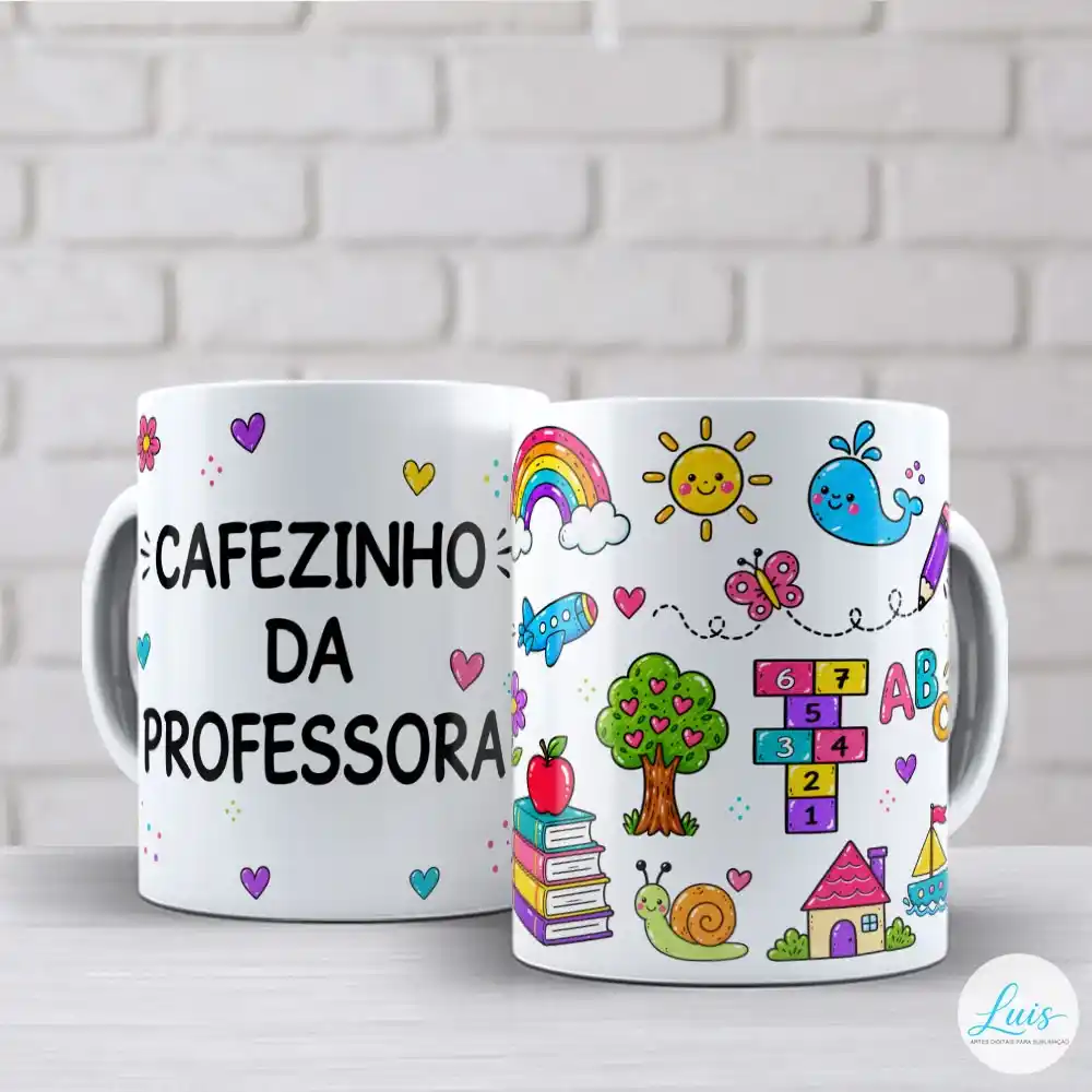 Arte para Caneca dia dos professores cafezinho da professora com frase em destaque, elementos escolares e infantis de arco-íris, sol, baleia, foguete, borboleta, lápis, maçã sobre livros, árvore, brincadeira da amarelinha, letras ABC, caracol, casa, barco, flores e corações